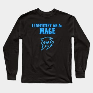 I identify As A Mage Long Sleeve T-Shirt